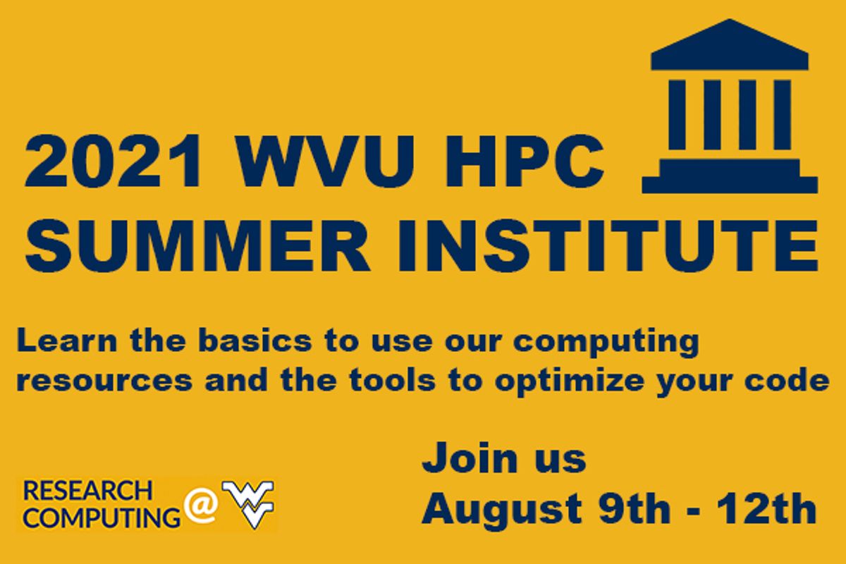 2021 WVU HPC Summer Institute info, blue letters on gold background
