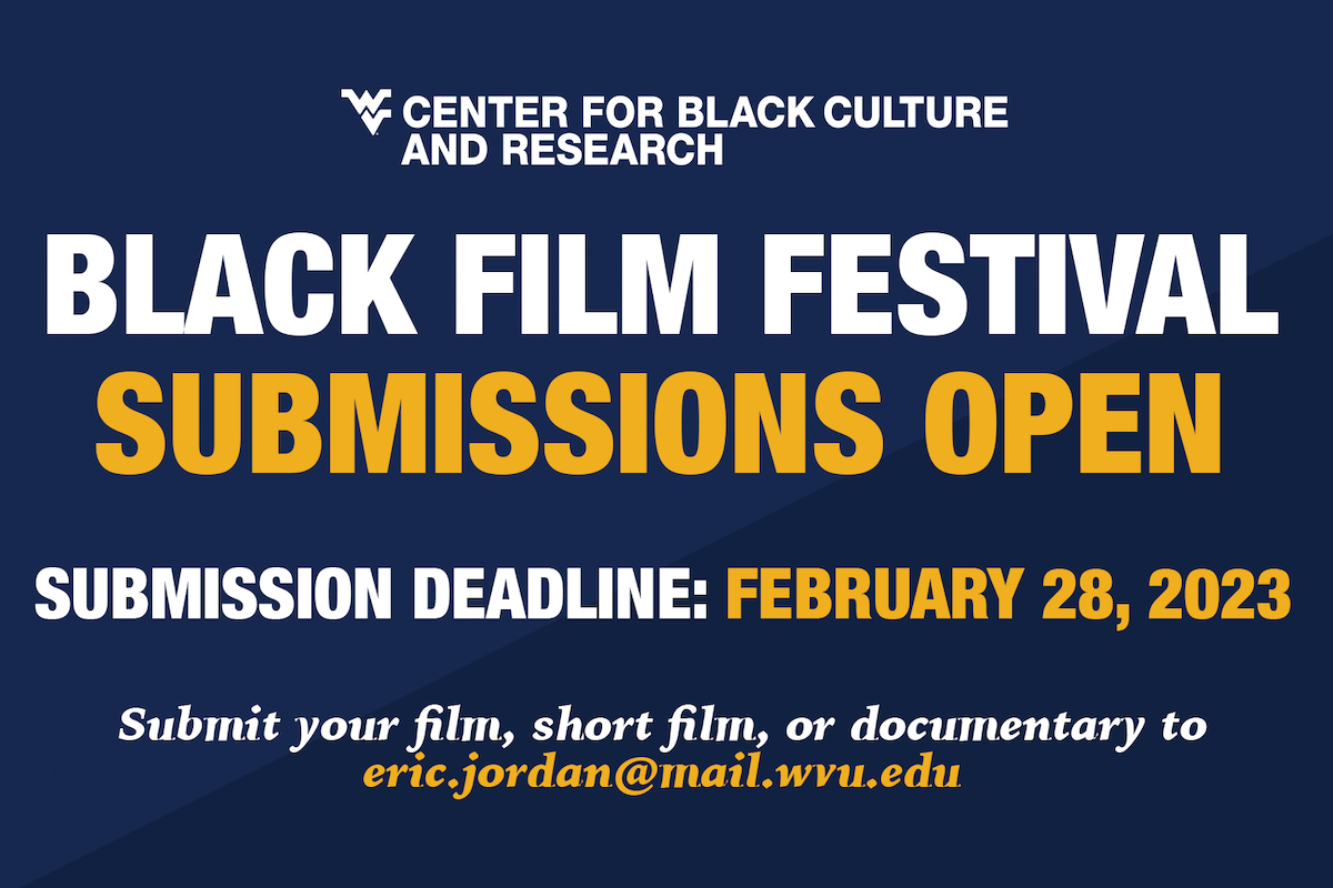 Black Film Festival seeking films, web series and documentaries | E-News |  West Virginia University