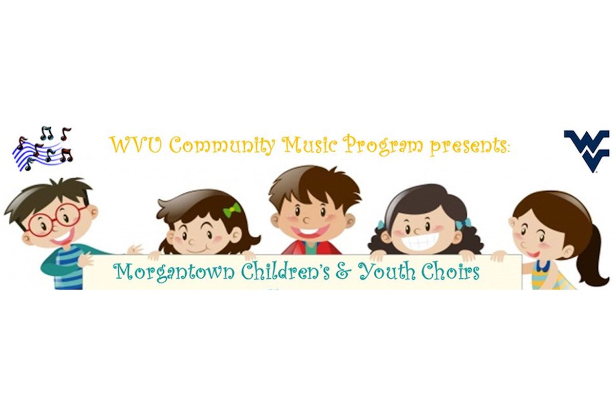 WVU Community Music Program - Children's/Youth Choirs