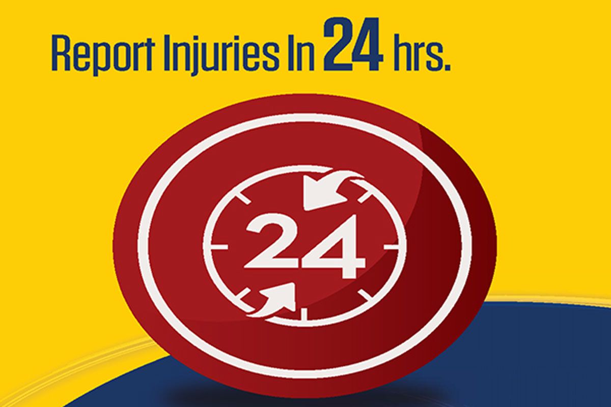 Report injuries in 24 hours